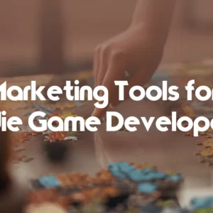 Marketing Tools for Indie Game Developers