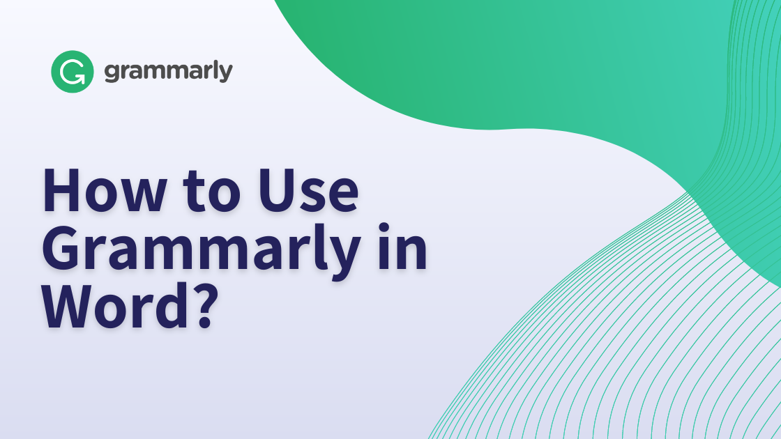 How to Use Grammarly in Word