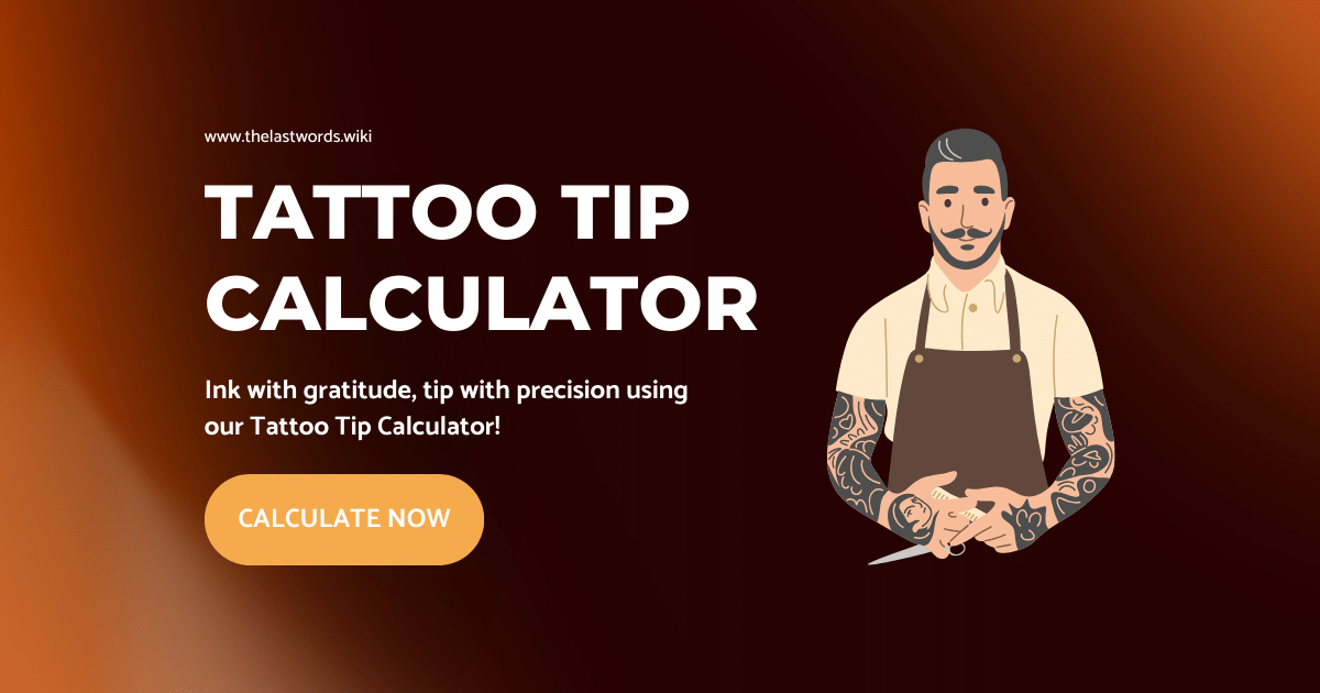 Tattoo Tip Calculator Rewarding Talent and Hard Work